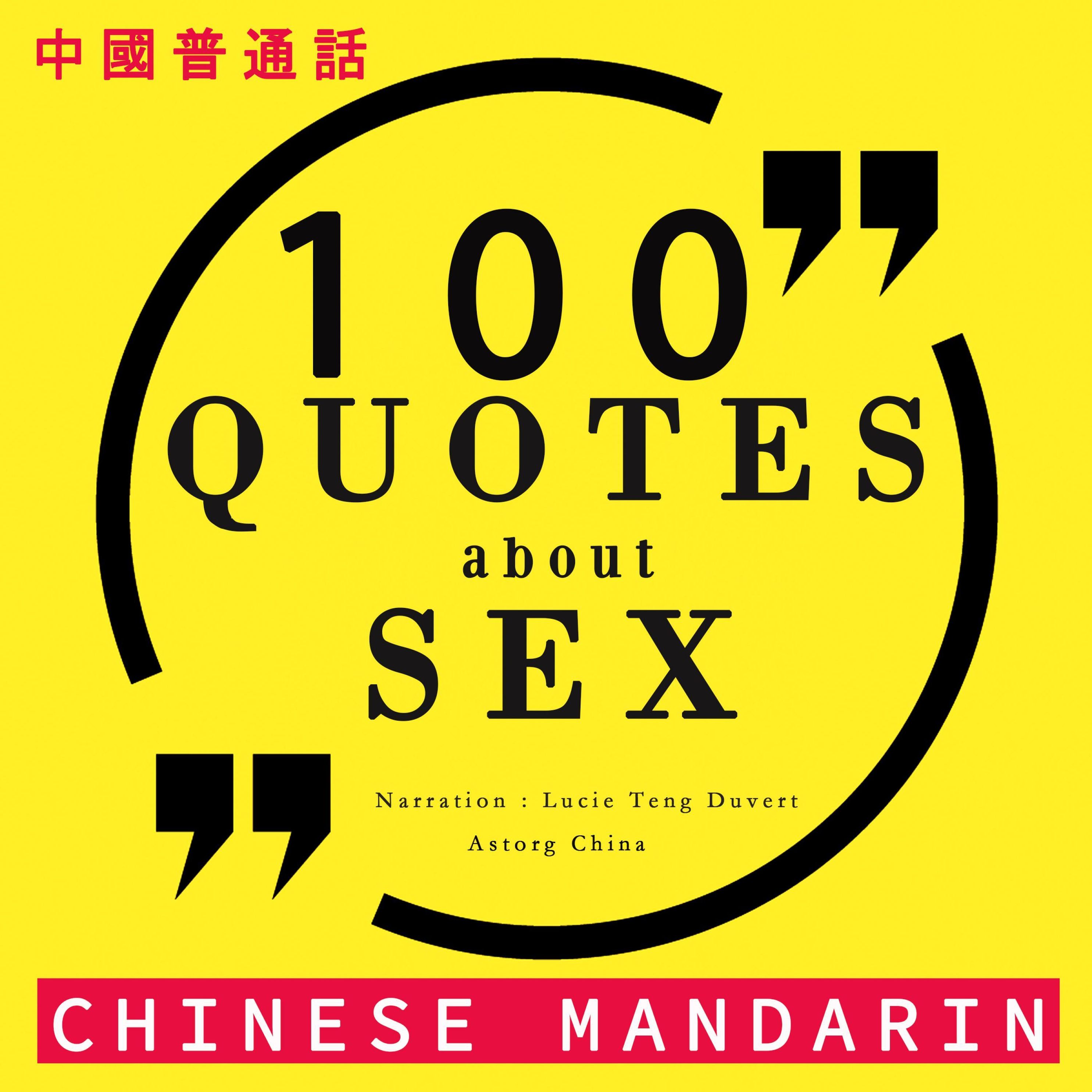 100 quotes about sex in chinese mandarin Hörbuch Download