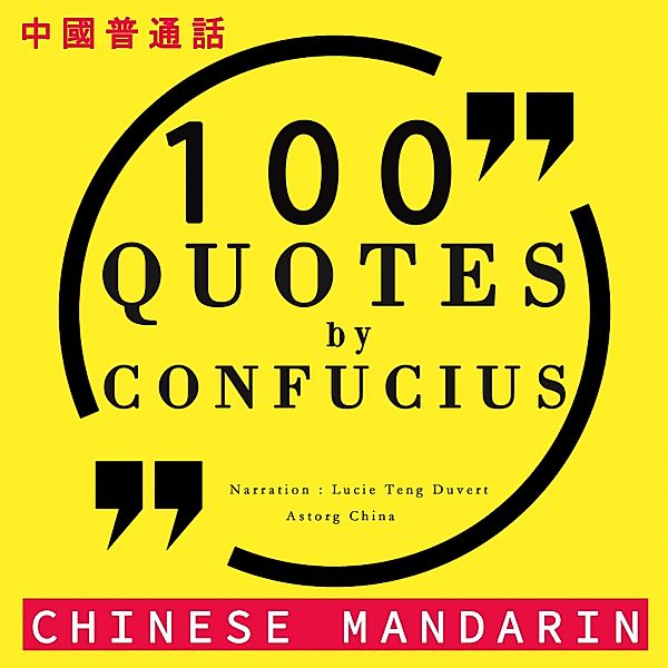 100 quotes by Confucius in chinese mandarin, Confucius