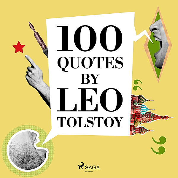 100 Quotes by Leo Tolstoy, Léon Tolstoï