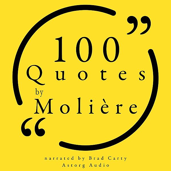 100 Quotes by Molière, Molière