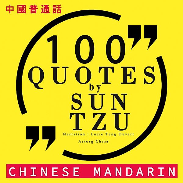 100 quotes by Sun Tzu The Art of War in chinese mandarin, Sun Tzu