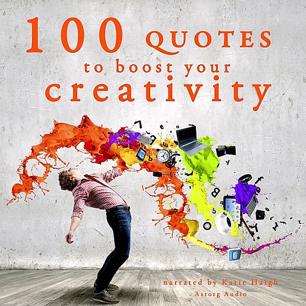 100 quotes to boost your creativity, JM Gardner