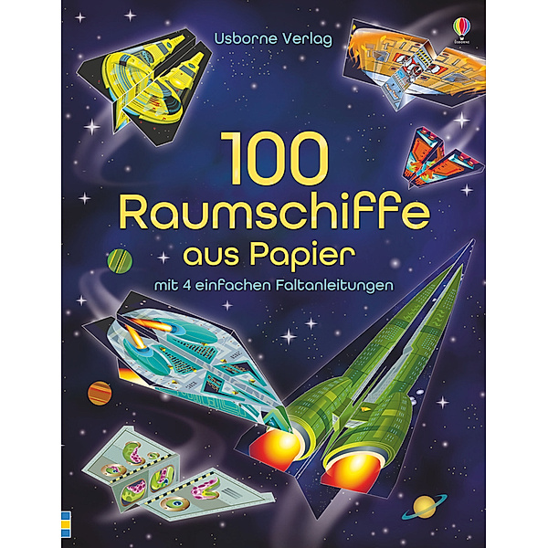 Usborne Verlag 100 Raumschiffe aus Papier, Jerome Martin