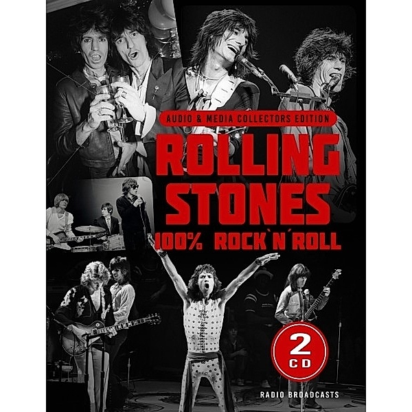 100% Rock & Roll / Radio Broadcasts, The Rolling Stones