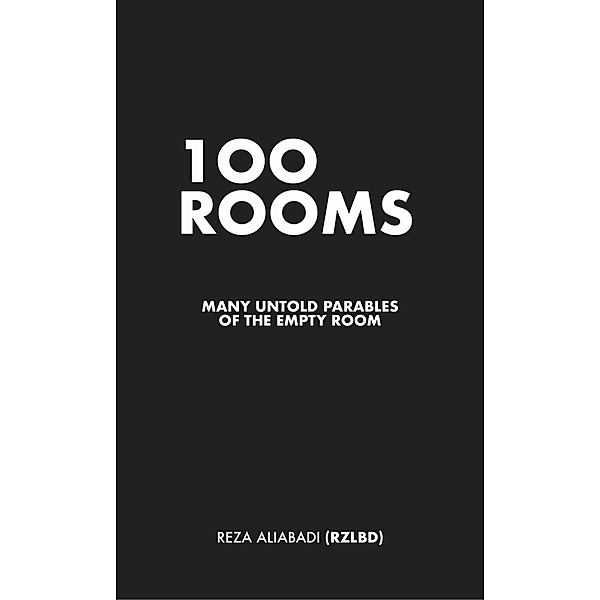 100 Rooms, Reza Aliabadi