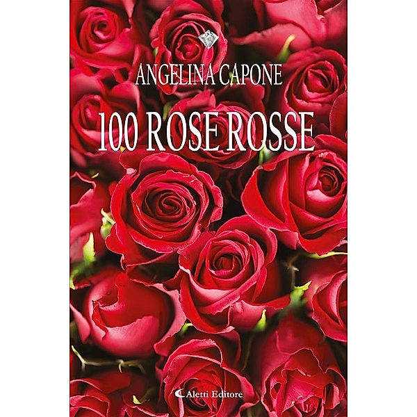 100 Rose Rosse, Angelina Capone