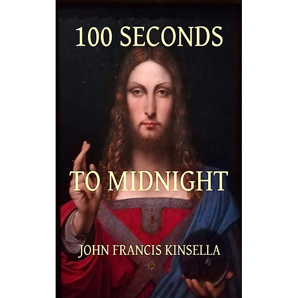 100 Seconds to Midnight, John Francis Kinsella