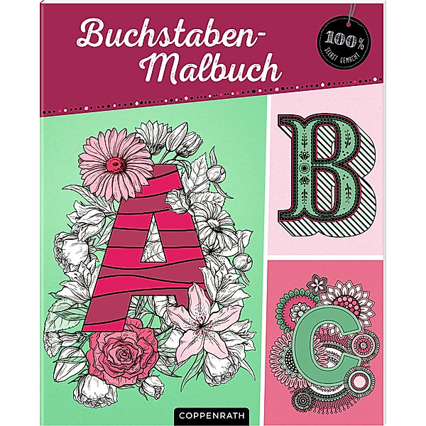 100% selbst gemacht / Buchstaben-Malbuch