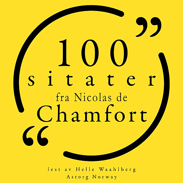 100 sitater av Nicolas de Chamfort, Nicolas de Chamfort