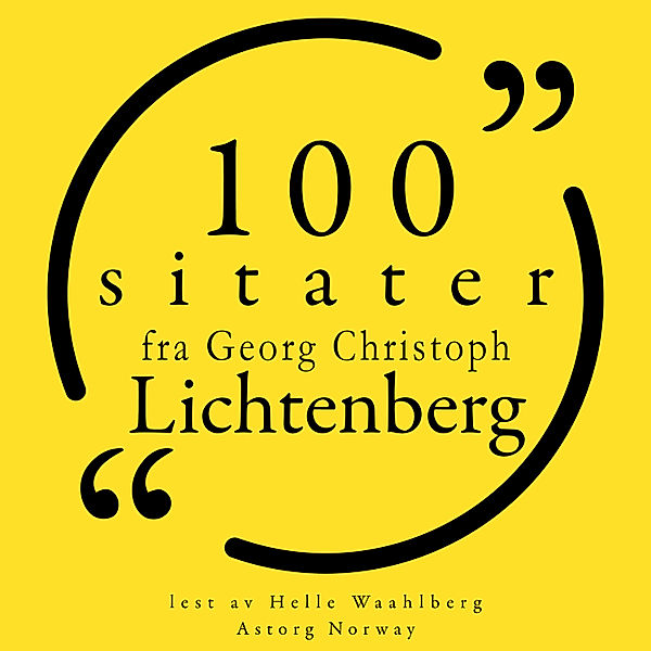 100 sitater fra Georg-Christoph Lichtenberg, Georg-Christoph Lichtenberg