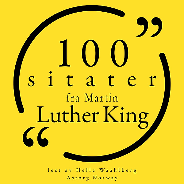 100 sitater fra Martin Luther King, Martin Luther King