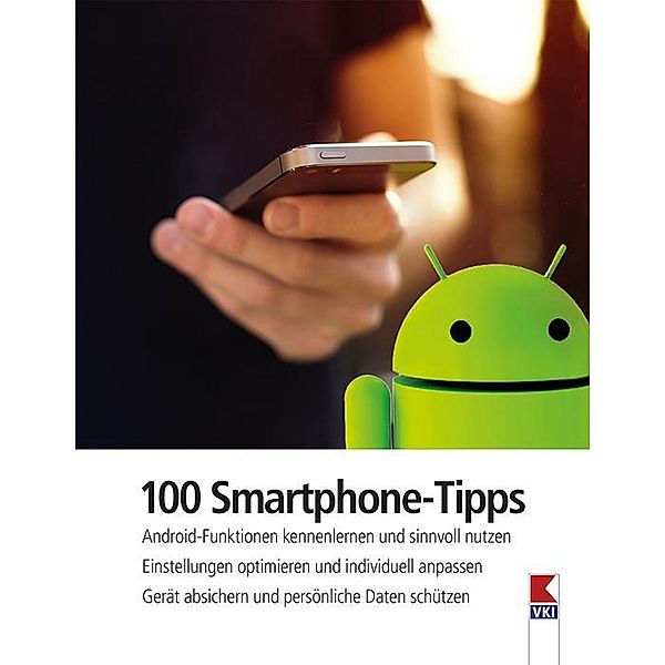 100 Smartphone-Tipps, Steffen Haubner, Gernot Schönfeldinger