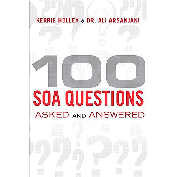 100 SOA Questions, Holley Kerrie, Arsanjani Ali