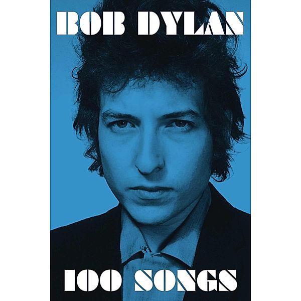100 Songs, Bob Dylan