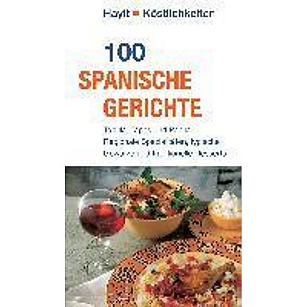 100 spanische Gerichte, Ute Theuer