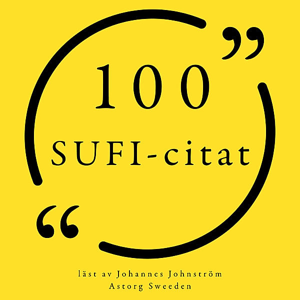 100 Sufi-citat, Anonymous