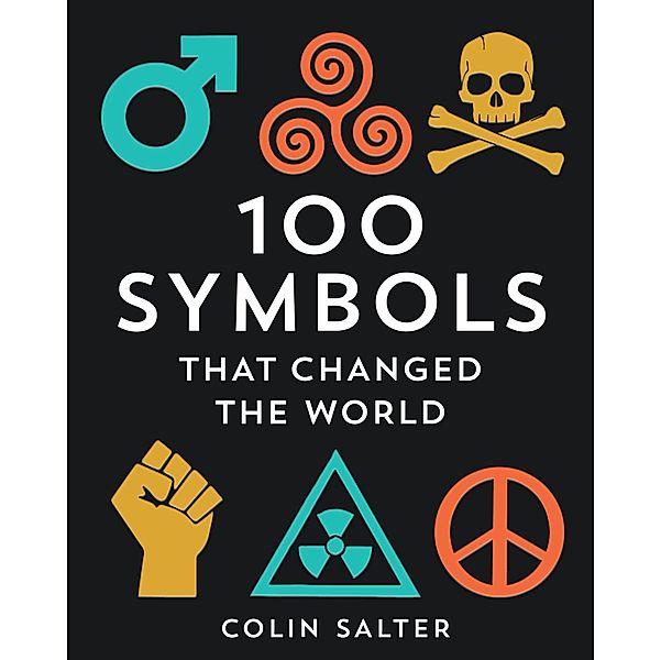 100 Symbols That Changed the World, Colin Salter