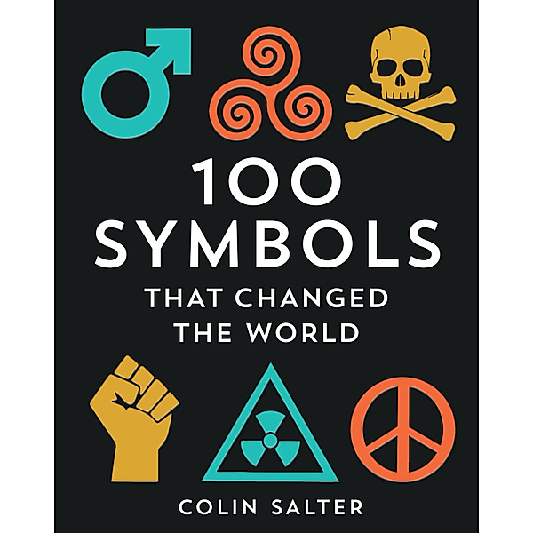 100 Symbols That Changed the World, Colin Salter