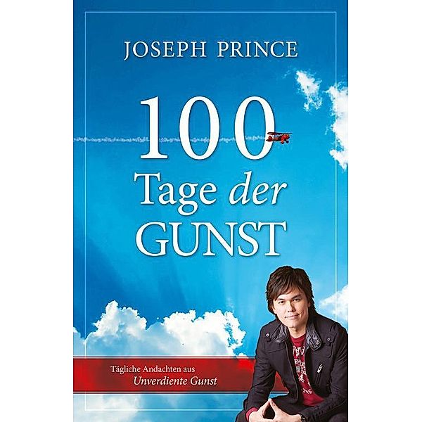 100 Tage der Gunst, Joseph Prince