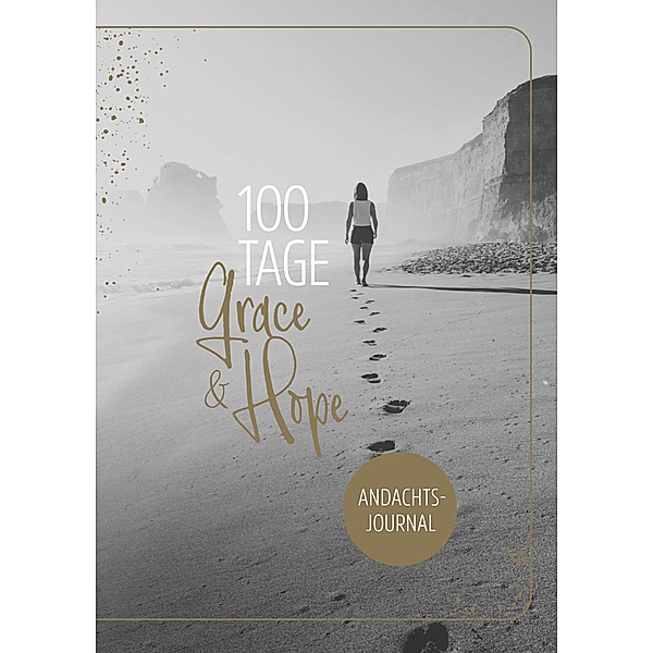 100 Tage Grace & Hope, Annegret Prause