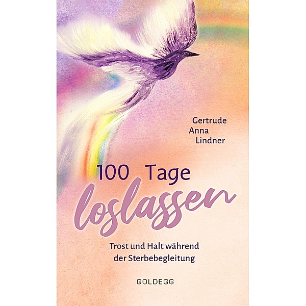 100 Tage loslassen, Gertrude Anna Lindner