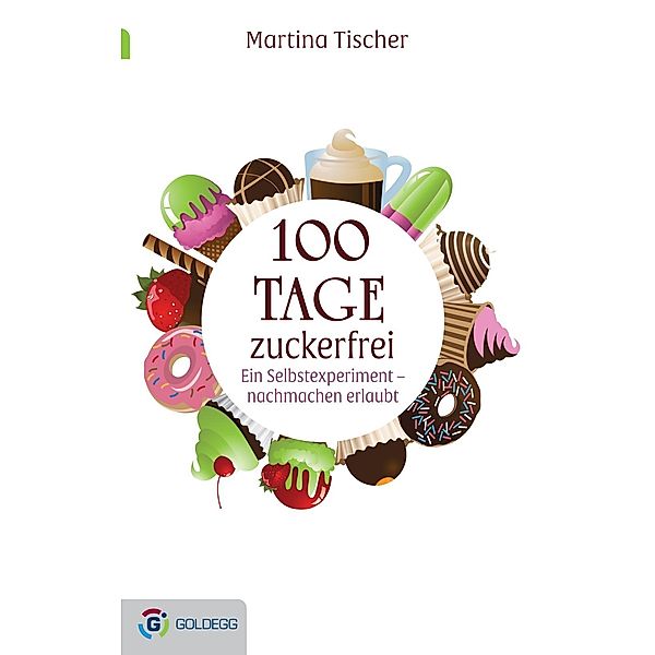 100 Tage zuckerfrei, Martina Tischer
