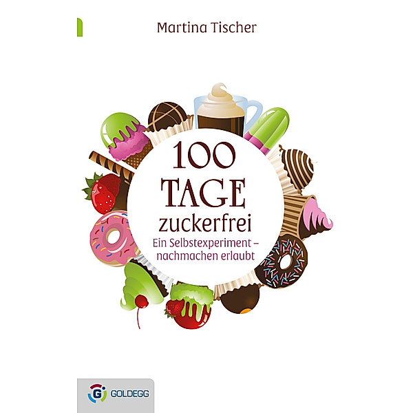 100 Tage zuckerfrei, Martina Tischer