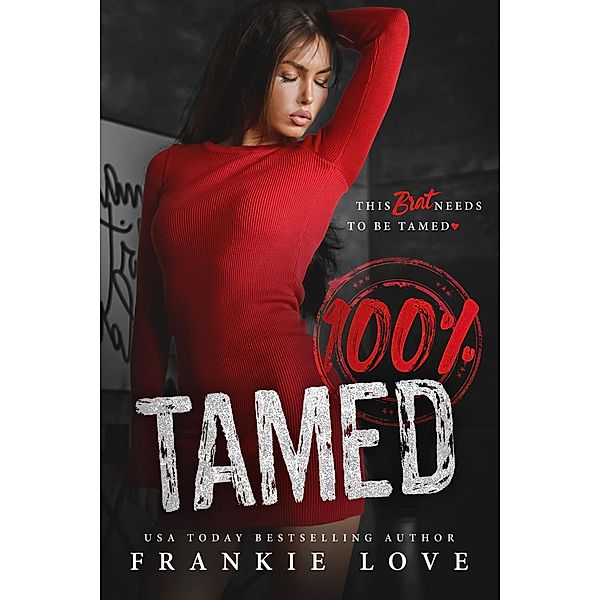 100% Tamed / 100%, Frankie Love