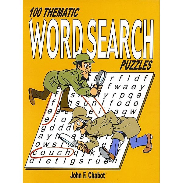 100 Thematic Word Search Puzzles, John Chabot