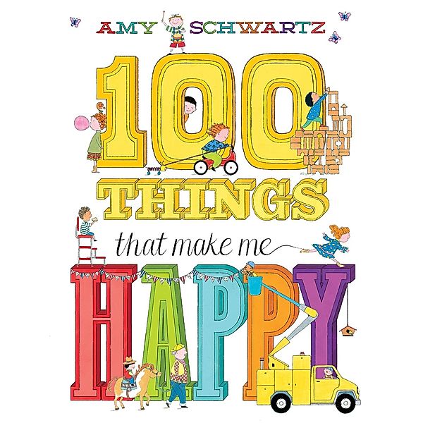 100 Things That Make Me Happy (Read-Along), Amy Schwartz