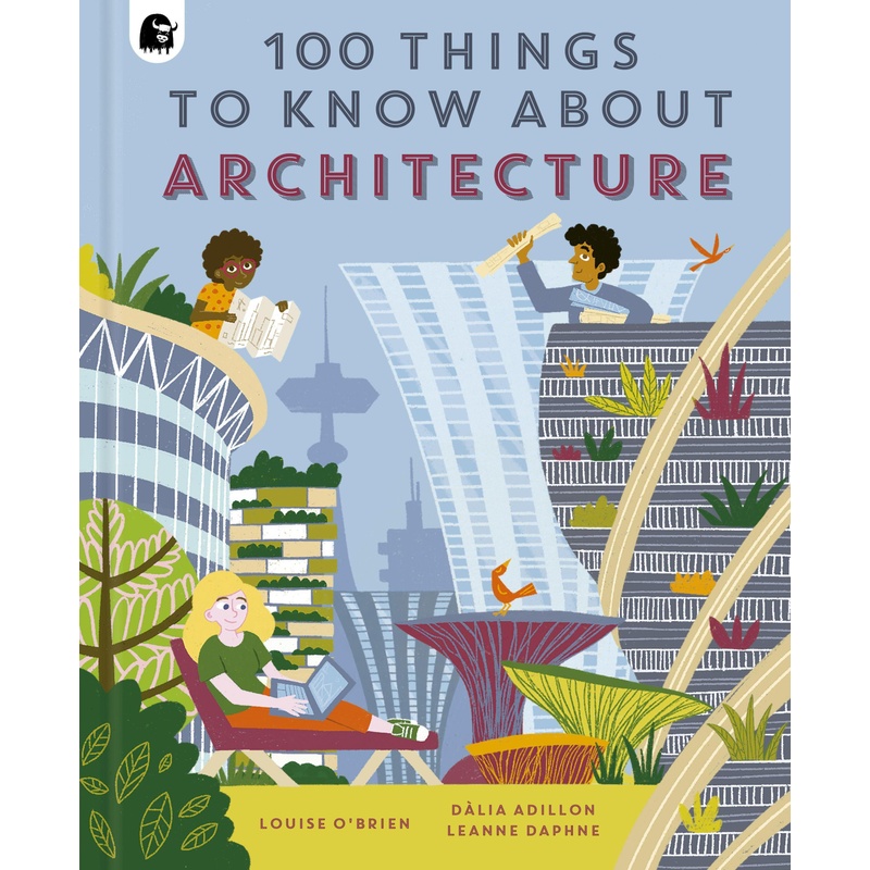 Image of 100 Things to Know About Architecture