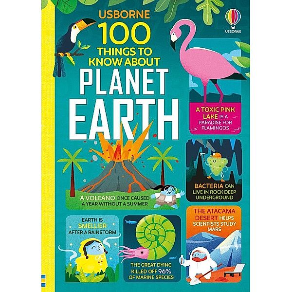 100 Things to Know About Planet Earth, Jerome Martin, Alice James, Darran Stobbart, Tom Mumbray