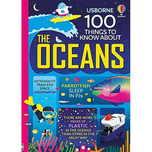 100 Things to Know About the Oceans, Jerome Martin, Lan Cook, Alice James, Alex Frith, Minna Lacey