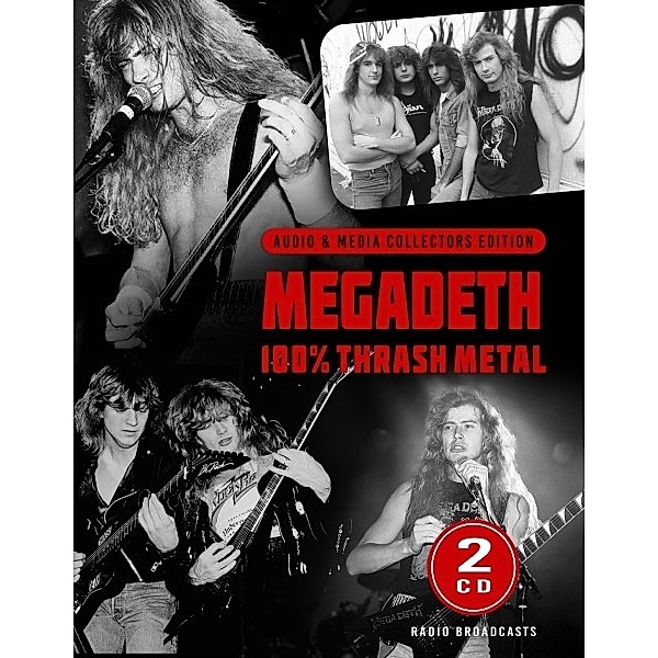 100% Thrash Metal / Radio Broadcasts, Megadeth