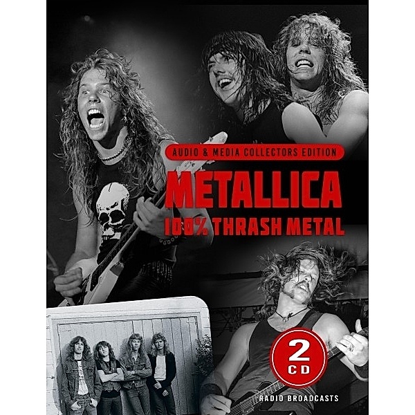 100% Thrash Metal / Radio Broadcasts, Metallica