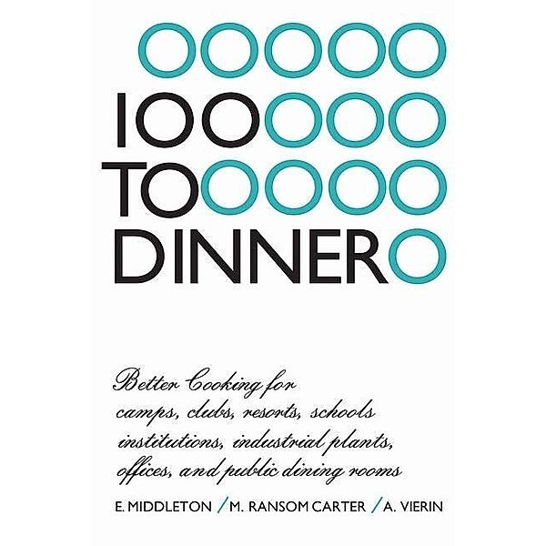 100 to Dinner, Muriel Carter, Elspeth Middleton, Albert Vierin