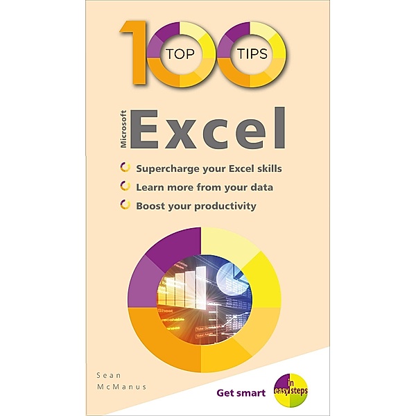 100 Top Tips - Microsoft Excel, Sean McManus
