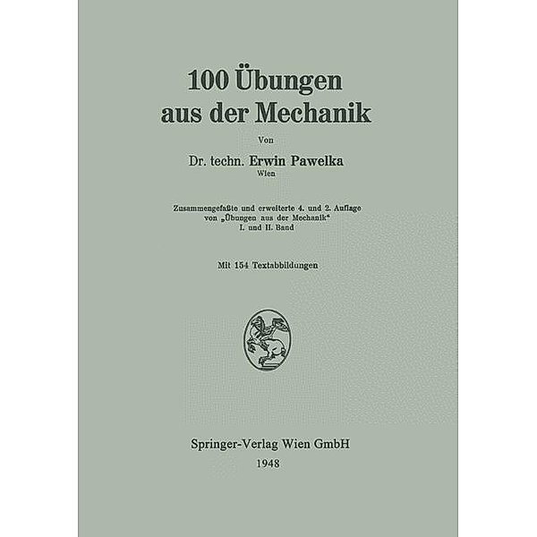 100 Übungen aus der Mechanik, Erwin Pawelka