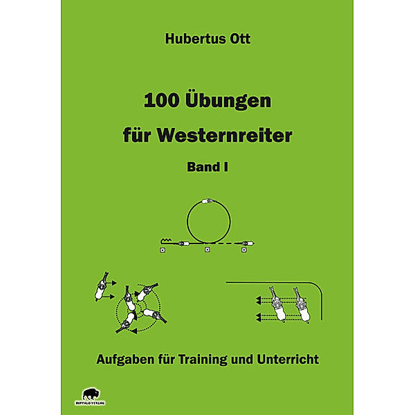 100 Übungen für Westernreiter - Band 1.Bd.I, Hubertus Ott