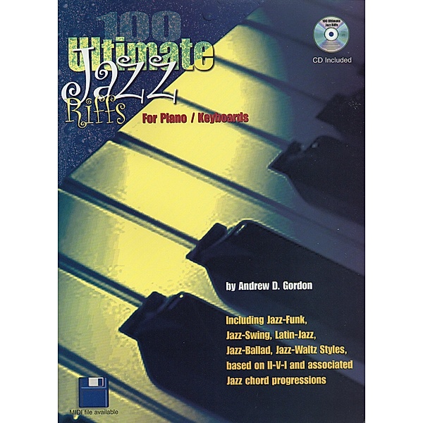 100 Ultimate Jazz Riffs for Piano/Keyboards / 100 Ultimate Jazz Riffs, Andrew D. Gordon