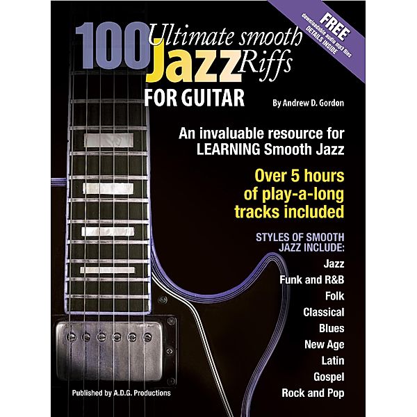 100 Ultimate Smooth Jazz Riffs for Guitar, Andrew D. Gordon