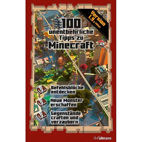 100 unentbehrliche Tipps zu Minecraft / Game Guides, Stéphane Pilet