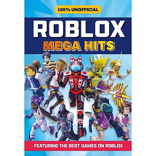 100% Unofficial Roblox Mega Hits, Roblox