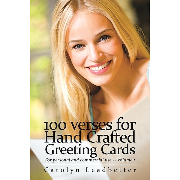 100 Verses for Hand-Crafted Greeting Cards / SBPRA, Carolyn Leadbetter