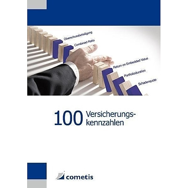 100 Versicherungskennzahlen, Thomas Noack, Stefan Wolf, Andreas Schäfer