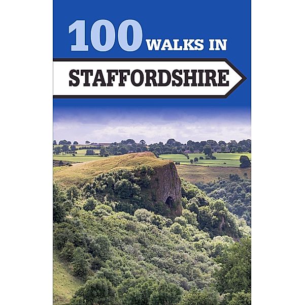 100 Walks in Staffordshire, Paul Hunt
