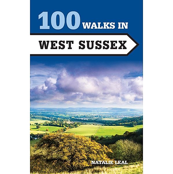 100 Walks in West Sussex, Natalie Leal