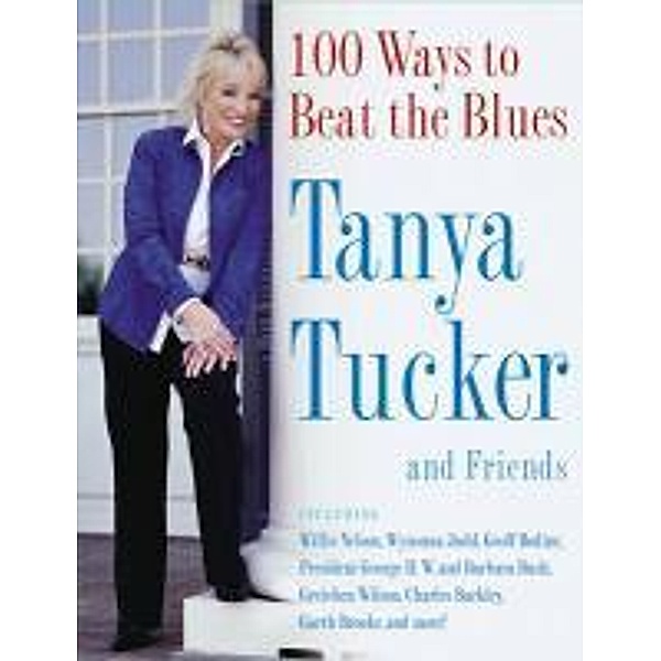 100 Ways to Beat the Blues, Tanya Tucker
