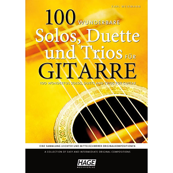 100 wunderbare Solos, Duette und Trios für Gitarre, Karl Weikmann