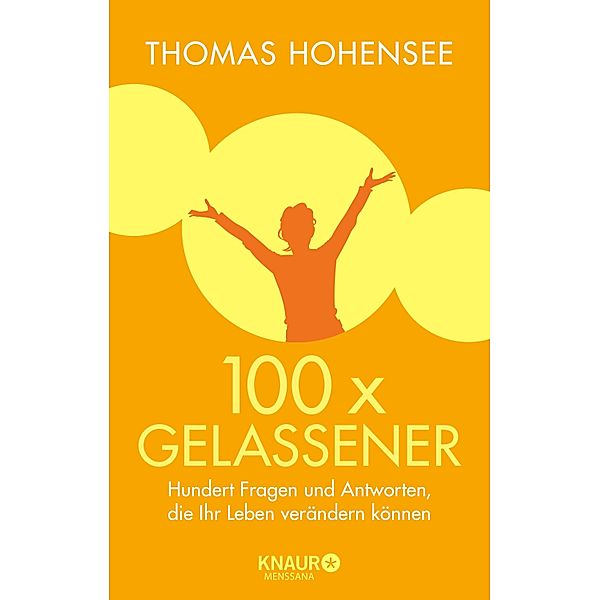 100 x gelassener, Thomas Hohensee